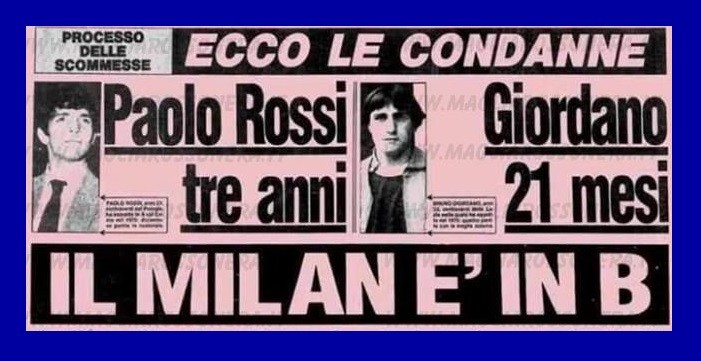 Accadde oggi - 22 dicembre 1980 – La squadra Milan retrocessa in serie b